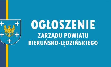 Ogłoszenie Zarządu Powiatu Bieruńsko-Lędzińskiego o naborze na członków Komisji Konkursowej.